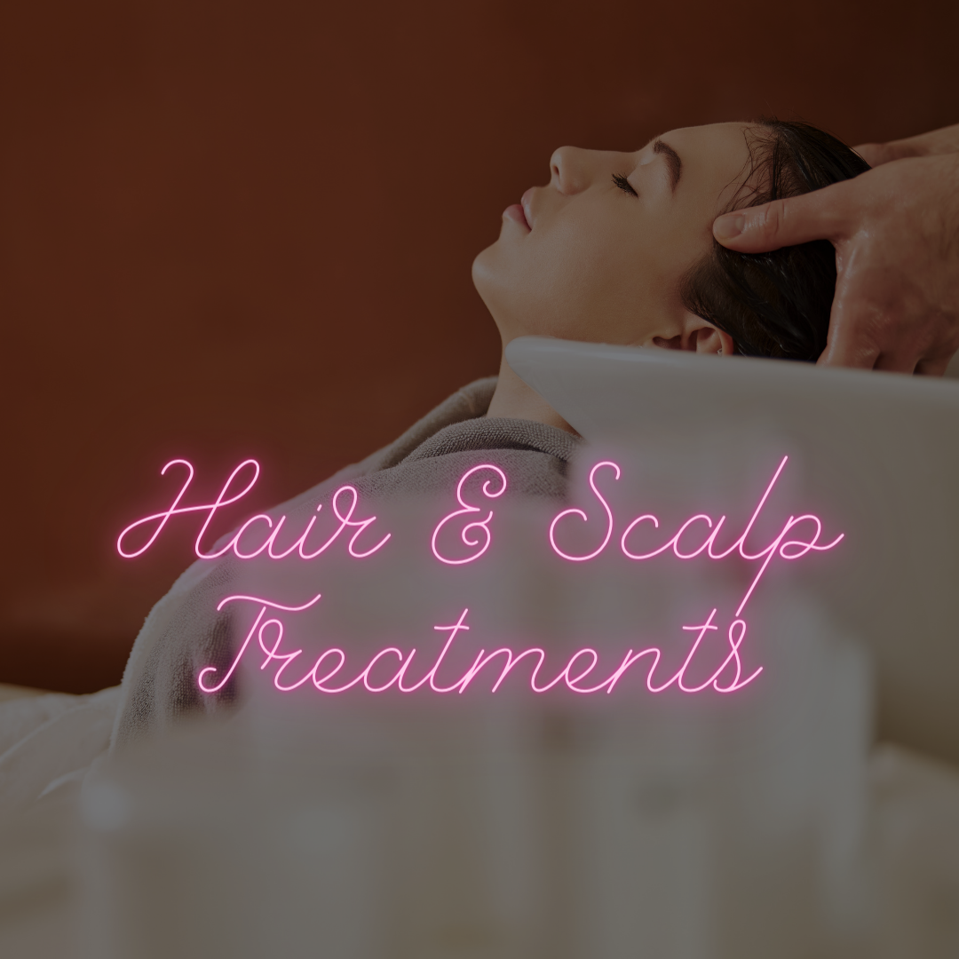 Click for Hair & Scalp Treatments